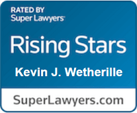 Rated By Super Lawyers | Rising Stars Kevin J. Wetherille | SuperLawyers.com